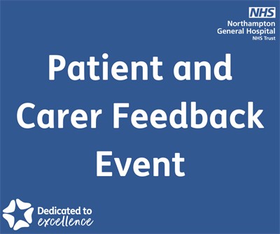 Patient and Carer Feedback event
